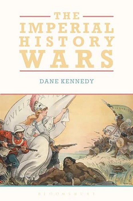 The Imperial History Wars: Debating The British Empire-..