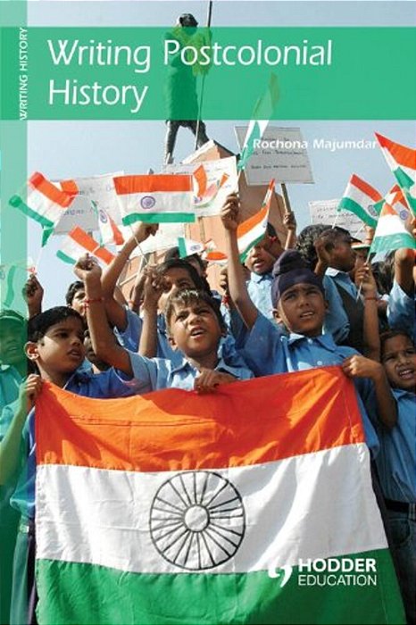 Writing Postcolonial History-..