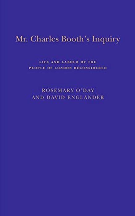 Mr. Charles Booth's Inquiry: Life And Labour Of The People In London Reconsidered-..