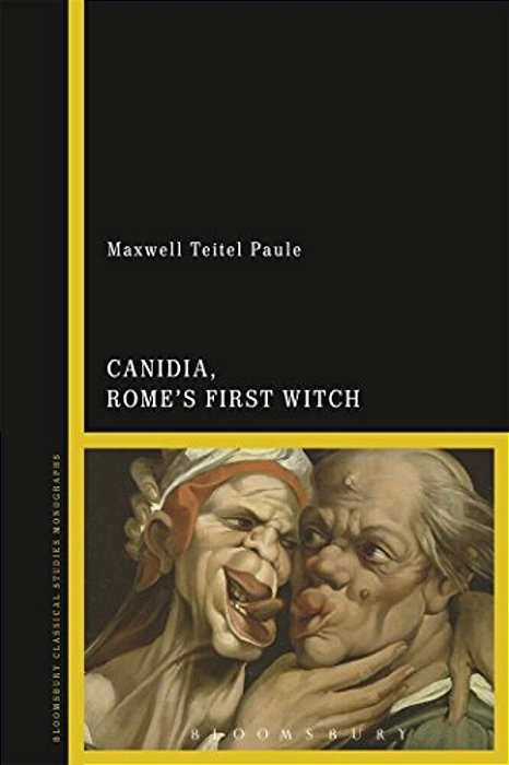 Canidia, Rome's First Witch-..