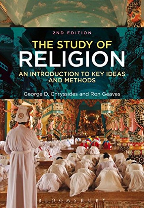 The Study Of Religion: An Introduction To Key Ideas And Methods-..