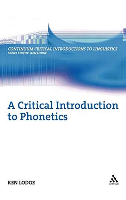 A Critical Introduction To Phonetics-..