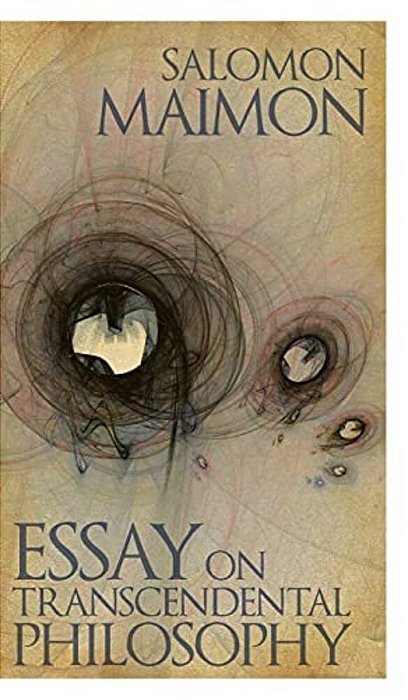 Essay On Transcendental Philosophy-..