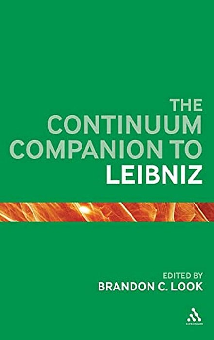 The Continuum Companion To Leibniz-..