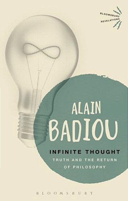 Infinite Thought: Truth And The Return To Philosophy-..