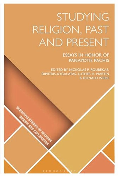 Studying Religion, Past And Present: Essays In Honor Of Panayotis Pachis-..
