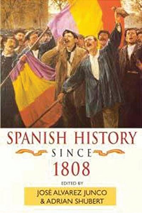 Spanish History Since 1808-..