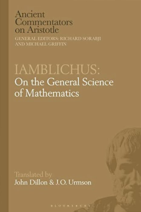Iamblichus: On The General Science Of Mathematics-..