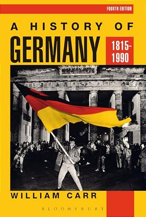 A History Of Germany 1815-1990-..