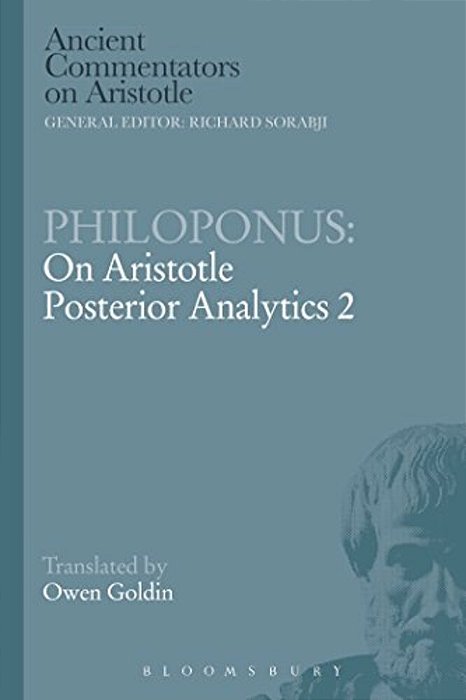 Philoponus: On Aristotle Posterior Analytics 2-..