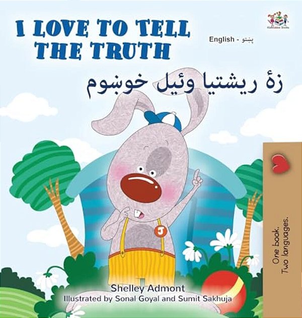 I Love To Tell The Truth (English Pashto Bilingual Book)-..