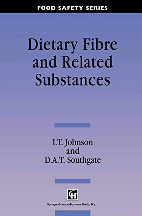 Dietary Fibre & Related Substances-..