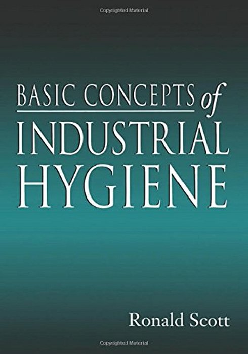 Basic Concepts Of Industrial Hygiene-..