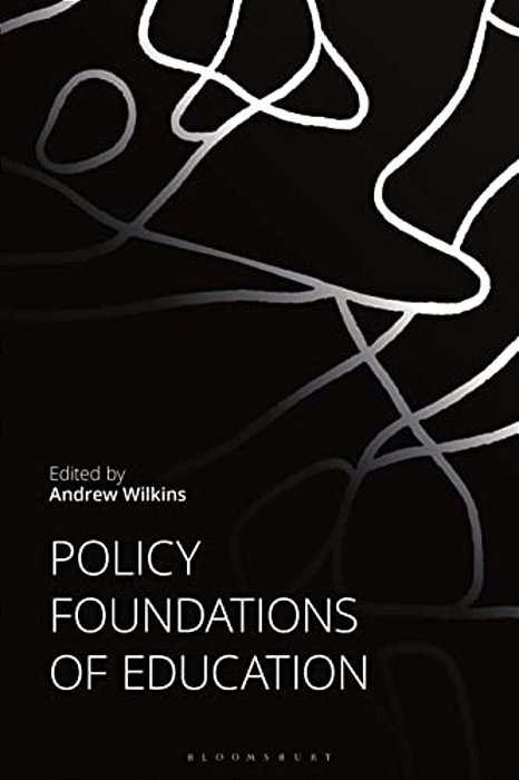 Policy Foundations Of Education-..