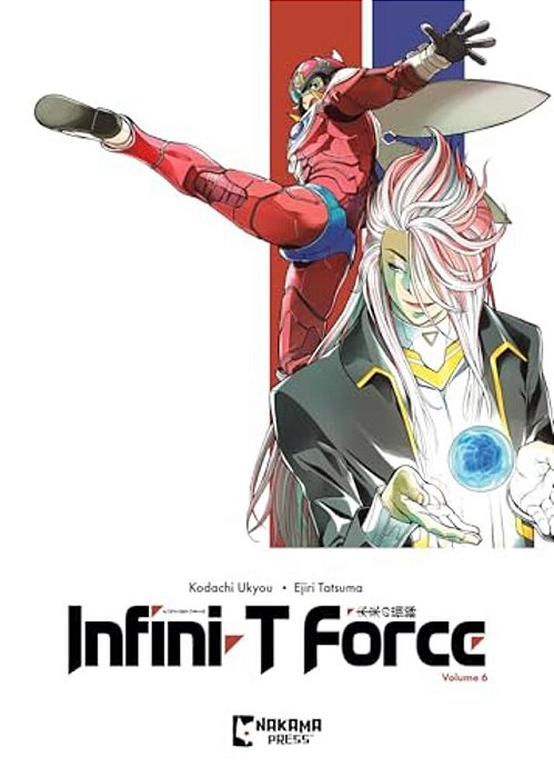 Infini-t Force Vol. 6-..