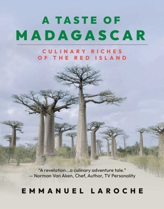 A Taste Of Madagascar: Culinary Riches Of The Red Island-..