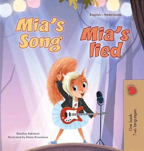 Mia's Song (English Dutch Bilingual Children's Book)-..