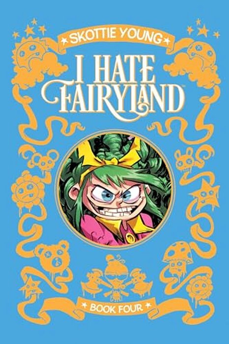 I Hate Fairyland Deluxe Hardcover Book Four-..