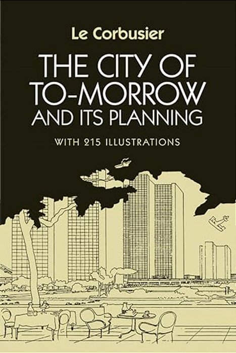 The City Of Tomorrow And Its Planning-..