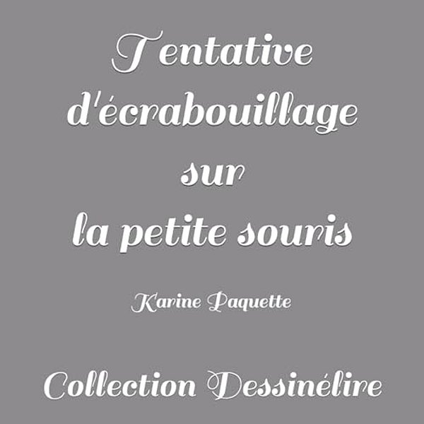 Tentative D'Ecrabouillage Sur La Petite Souris-..