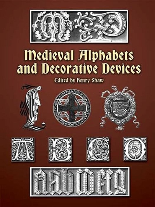 Medieval Alphabets And Decorative Devices-..