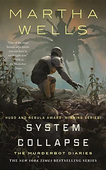System Collapse: The Murderbot Diaries-..