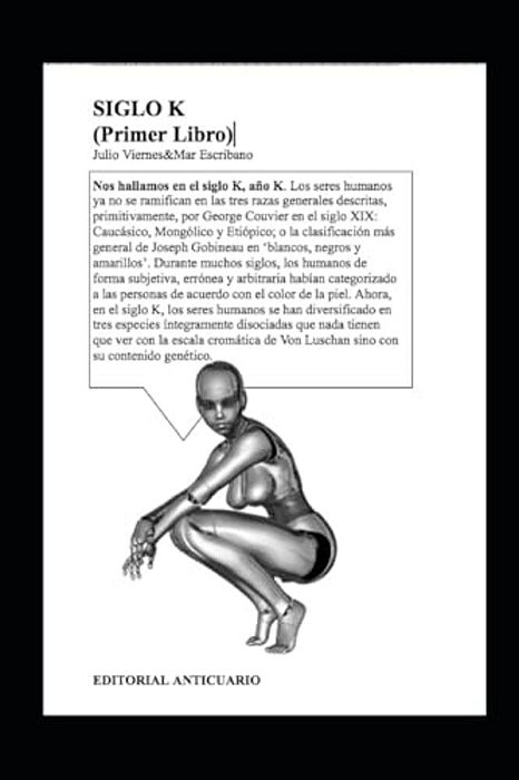 Siglo K: Primer Libro: Dentro De La Burbuja-..