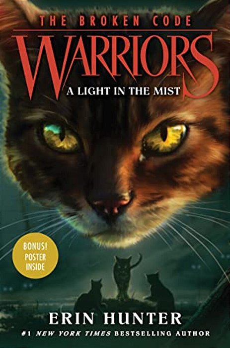 Warriors: The Broken Code #6: A Light In The Mist-..