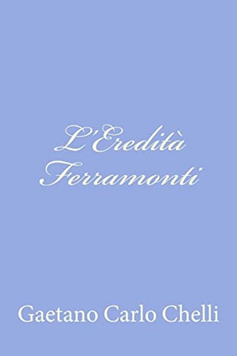 L'Eredità Ferramonti-..