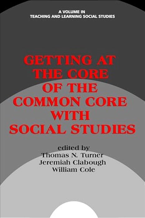 Getting At The Core Of The Common Core With Social Studies-..