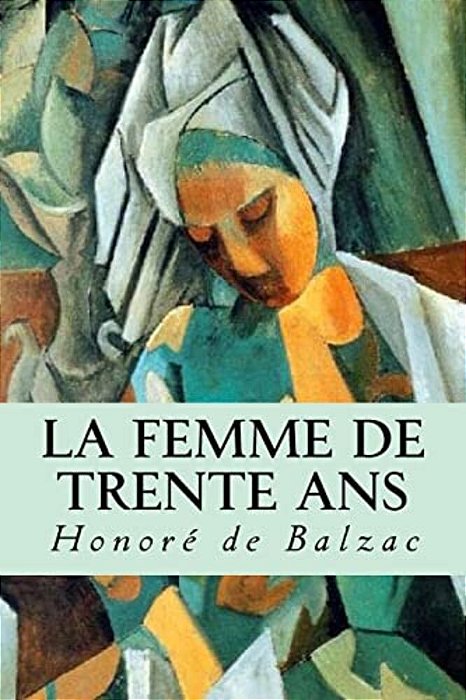 La Femme De Trente Ans-..