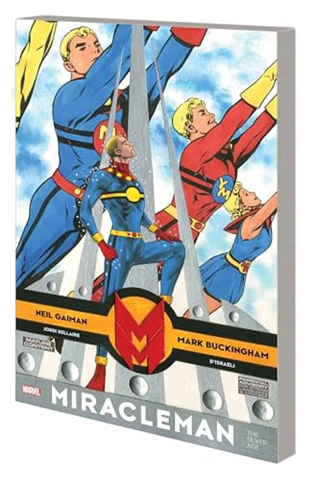 Miracleman By Gaiman & Buckingham: The Silver Age-..