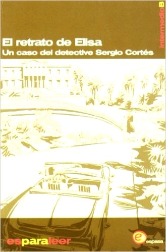 El Retrato De Elisa - ES Para Leer - Nivel Intermedio B-..