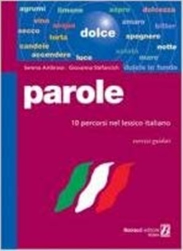 Parole - 10 Percorsi Nel Lessico Italiano - Esercizi Guidati-..
