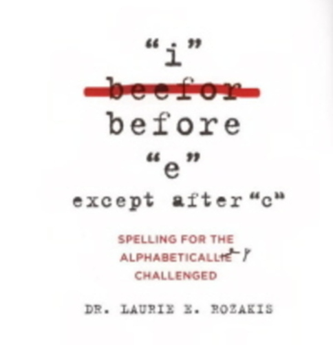 I Before E, Except After C-..