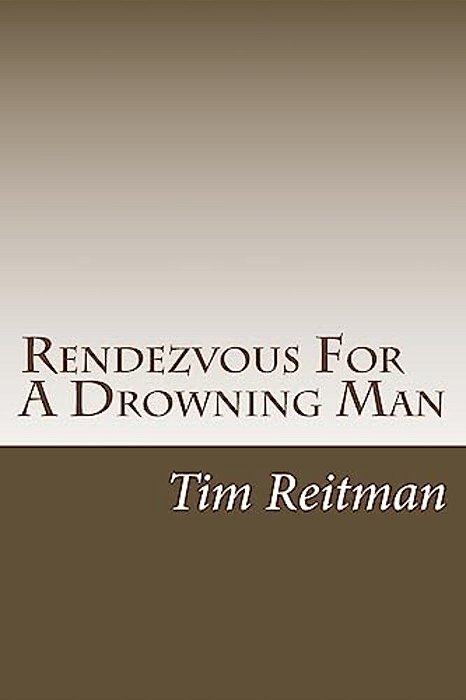 Rendezvous For A Drowning Man-..