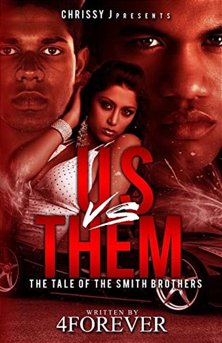 US Vs Them: The Tale Of The Smith Brothers-..