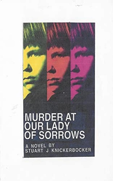 Murder At Our Lady Of Sorrows-..