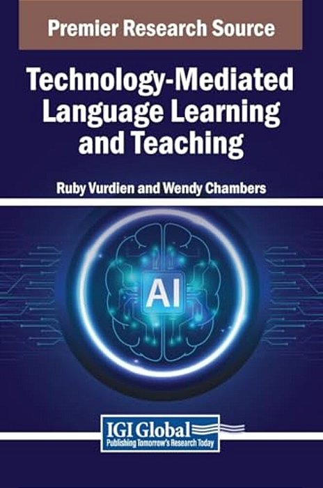 Technology-Mediated Language Learning And Teaching-..