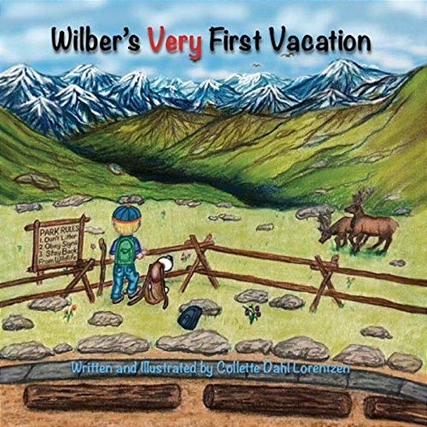 Wilber's Very First Vacation-..
