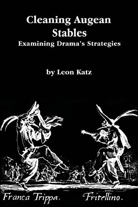 Cleaning Augean Stables: Examining Drama's Strategies-..