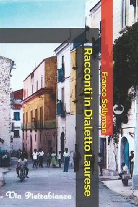 Racconti In Dialetto Laurese-..