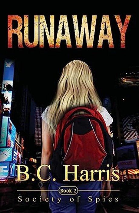 Runaway: Society Of Spies - Book 2-..