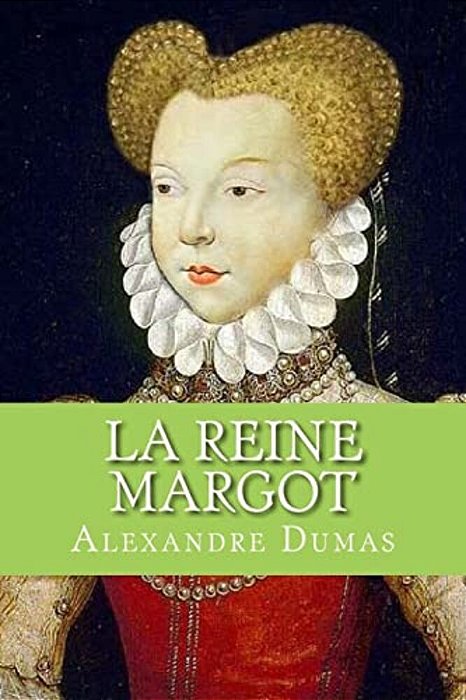 La Reine Margot (French Edition)-..