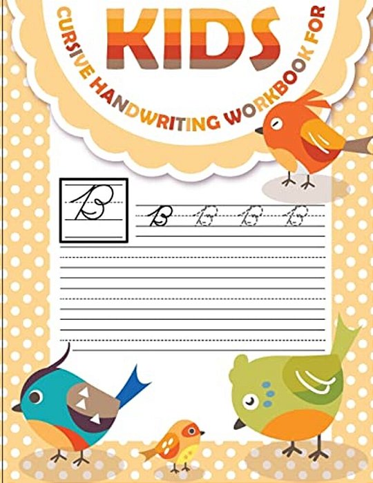 Cursive Handwriting Workbook For Kids: Workbook Cursive, Workbook Tracing, Cursive Handwriting Workbook For Teens, Cursive Handwriting Workbook For Ki-..