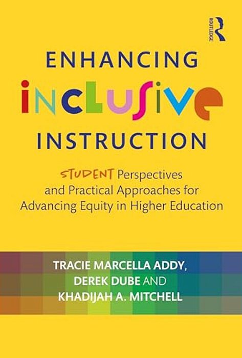 Enhancing Inclusive Instruction: Student Perspectives And Practical Approaches For Advancing Equity In Higher Education-..