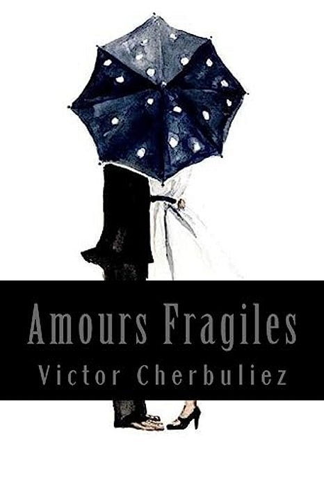 Amours Fragiles-..