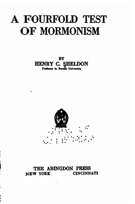 A Fourfold Test Of Mormonism-..