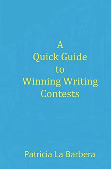 A Quick Guide To Winning Writing Contests-..