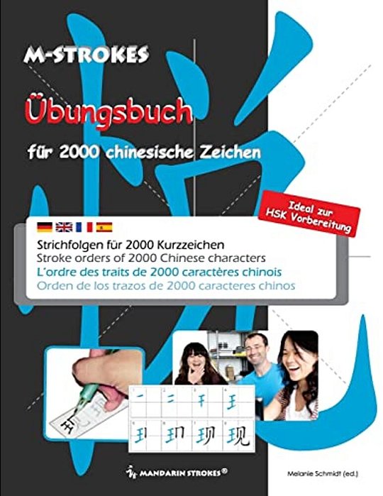 Übungsbuch Für Chinesische Zeichen: Strichfolgen Für 2000 Chinesische Kurzzeichen-..